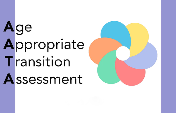 Age Appropriate Transition Assessment with logo of a flower image with colored petal