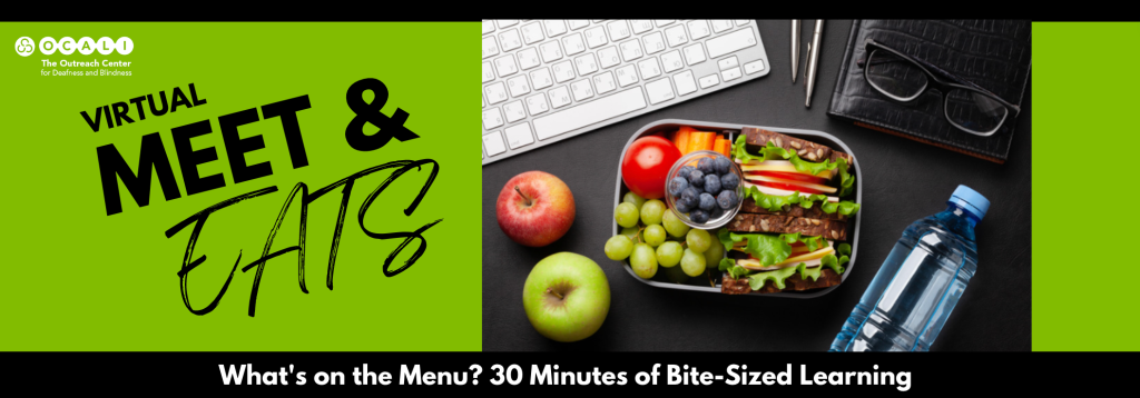 Virtual Meet & Eats text on green background with photo of a lunchbox on desk filled with sandwich and fruits